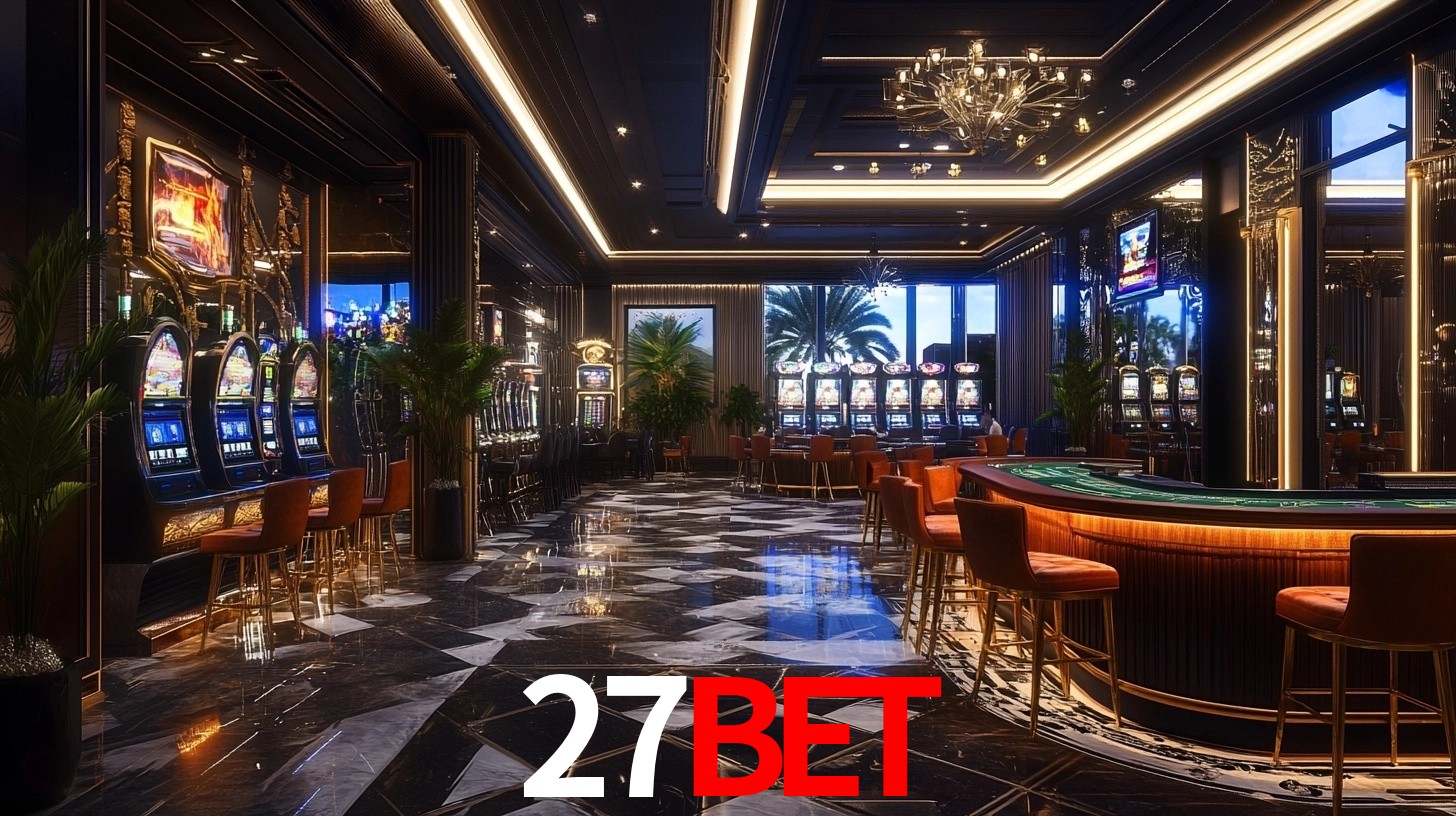 Explore as vantagens do 27BET: serviço profissional e confiabilidade